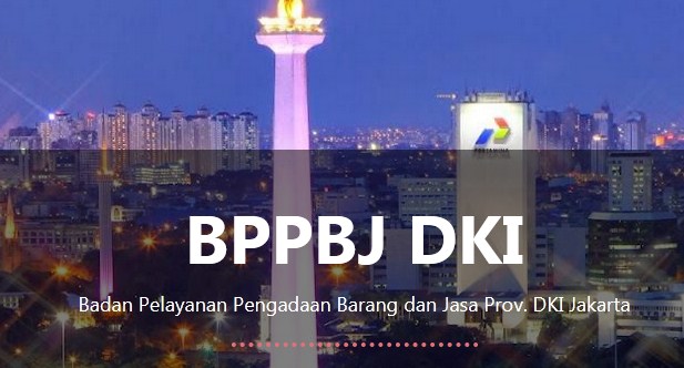 Lowongan Kerja BPPBJ DKI Jakarta