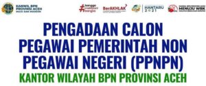 Lowongan Kerja Kanwil BPN Provinsi Aceh